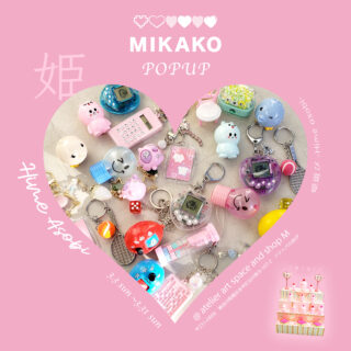 MIKAKO POPUP”姫遊び”
